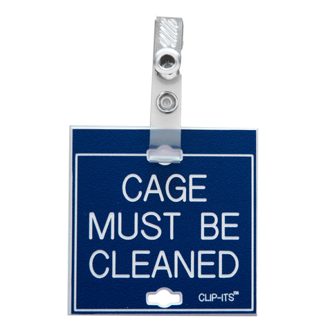 CAGE MUST BE CLEANED Clip-Its™ (Pack of 6)