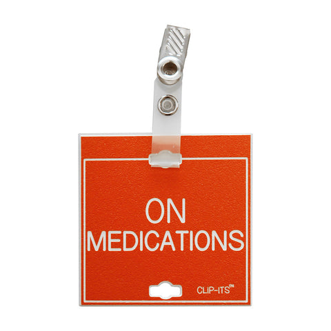 ON MEDICATIONS Clip-Its™ (Pack of 6)