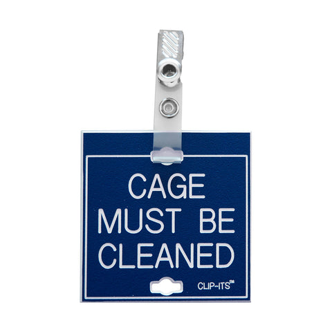 CAGE MUST BE CLEANED Clip-Its™ (Pack of 6)