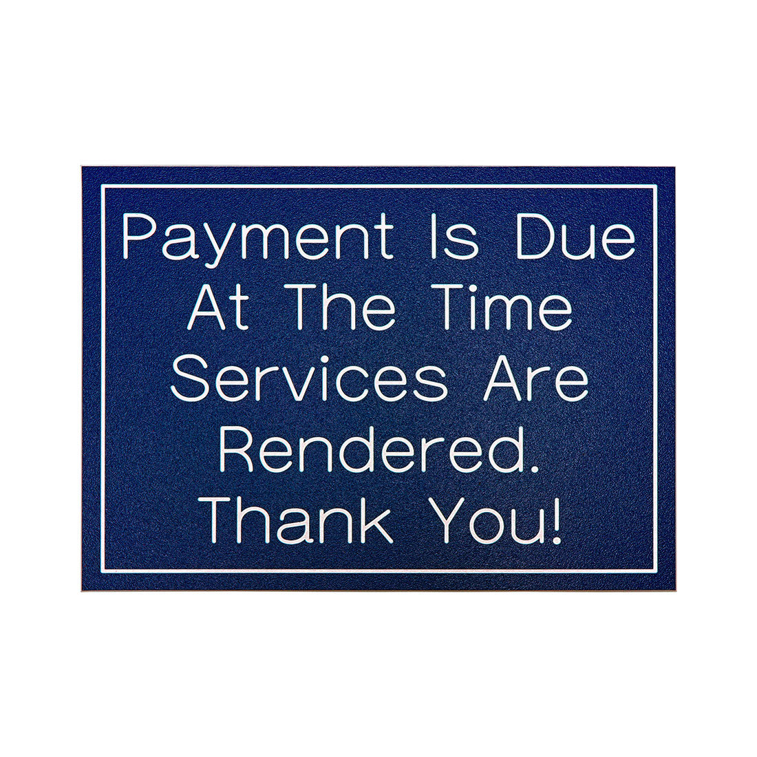 Payment Is Due...