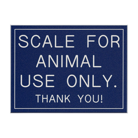 SCALE FOR ANIMAL USE ONLY.